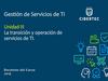 La transición y operación de servicios de TI