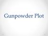 Gunpowder Plot
