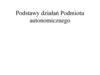 Podstawy działań Podmiotu autonomicznego