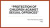 Protection of children against sexual offences