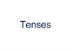 Tenses.  Simple Continuous (progressive)