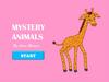 Mystery animals