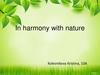 In harmony with nature