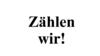 Zählen wir!