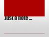 Just a note …
