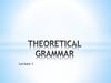 Theoretical grammar as a science