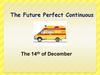 The future perfect continuous