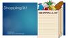 Shopping list