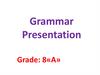 Grammar Presentation
