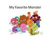 My Favorite Monster