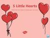 Five Little Hearts