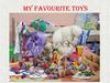 My favourite toys