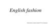 English fashion