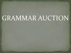 Grammar auction