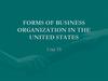 Forms of business organization in the united states