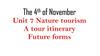 Nature tourism. A tour itinerary. Future forms