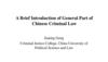 A Brief Introduction of General Part of Chinese Criminal Law