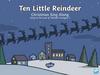 Ten Little Reindeer. Sing Along Song