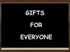 Gifts for everyone