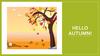 Hello autumn!