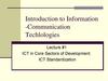 ICT in Core Sectors of Development. ICT Standardization. Лекция №1