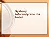 Systemy informatyczne dla hoteli