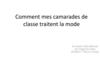 Comment mes camarades de classe traitent la mode