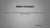 Albert Einstein