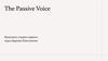 The Passive Voice