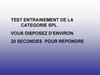Test entrainement de la categorie SPL