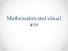 Mathematics and visual arts
