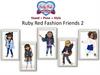 Ruby Red Fashion Friends 2