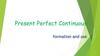 Present Perfect Continuous