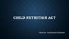 Child nutrition act