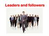 Leaders and followers