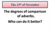 The degrees of comparison of adverbs
