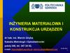Inżynieria materiałowa i konstrukcja urządzeń