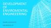 Development of enviromental engineeering