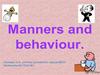 Manners and behaviour