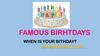 Famous-birthdays activities