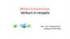 Modus Conjunctivus. Verbum in receptis