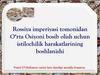 Rossiya imperiyasi tomonidan O‘rta Osiyoni bosib olish uchun istilochilik harakatlarining boshlanishi