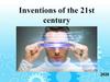 Inventions of the 21st century