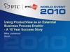 Using ProductView as an Essential Business Process Enabler - A 10 Year Success Story