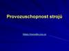 Provozuschopnost strojů
