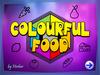 Colourful food