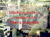 Machine-tools- a measure of Man’s progress