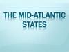 The Mid-Atlantic states