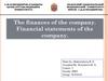 The finances of the company. Financial statements of the company