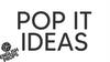 Pop it ideas